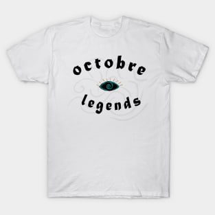 october legends T-Shirt